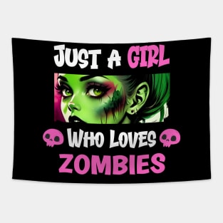 Just a Girl Who Loves Zombies Tapestry