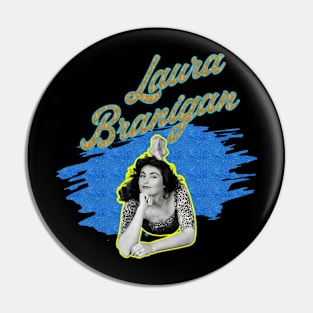 Laura Branigan Pin