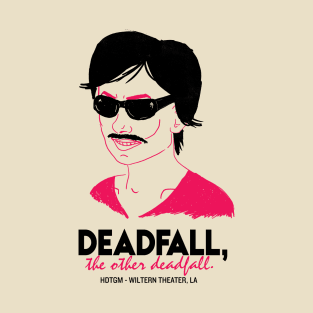 Deadfall, the other deadfall T-Shirt