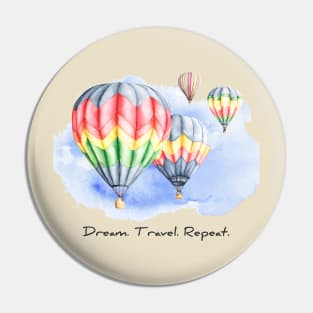 Dream Travel Repeat Pin