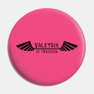 Valkyrie in Training Pin