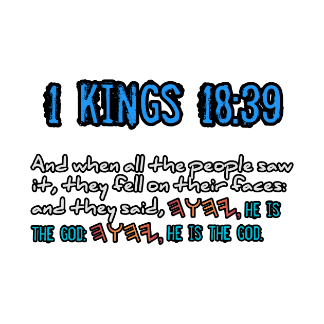 1 Kings 18:39 by Yachaad Yasharahla