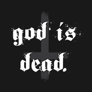 God Is Dead T-Shirt