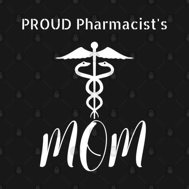 Pharmacist's Proud Mom by NivousArts