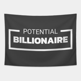 POTENTIAL BILLIONAIRE Tapestry