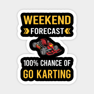 Weekend Forecast Go Karting Go Kart Karts Magnet