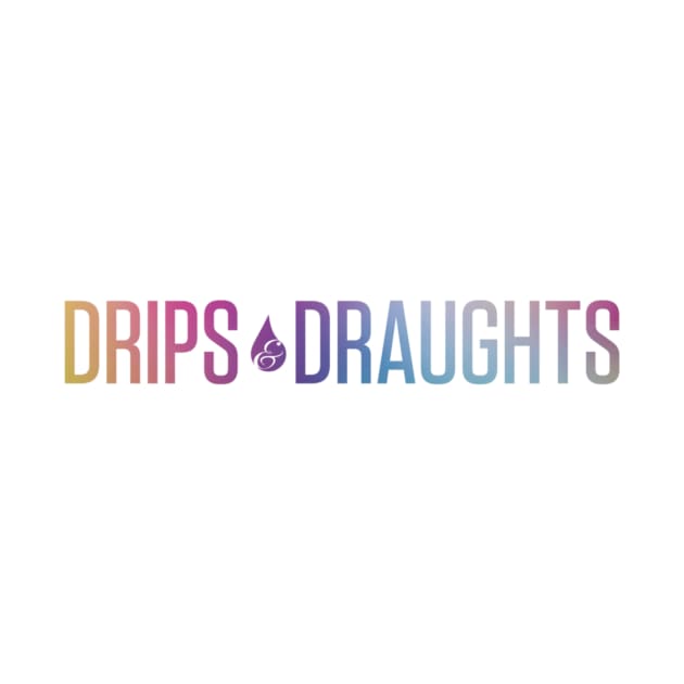 Drips & Draughts Website Logo by Drips & Draughts