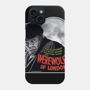 Werewolf of London - Black & White Version Phone Case
