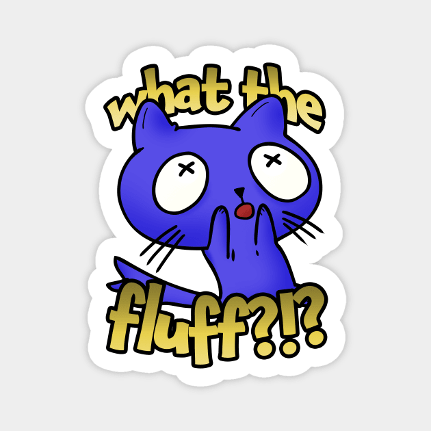 WTF?!? Blue cat is shocked! Magnet by Adam D