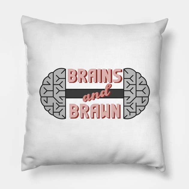 Brains And Brawn Pillow by inotyler