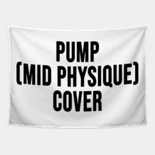 Pump Mid Physique Cover Tapestry