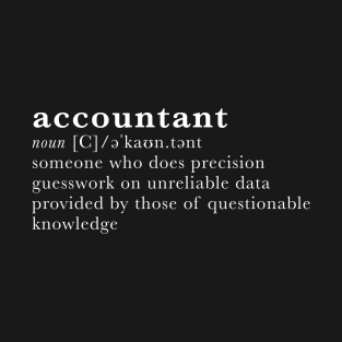 Accountant - dictionary definition T-Shirt