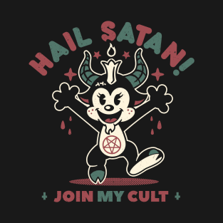 Join My Cult! T-Shirt