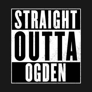 Straight Outta Ogden T-Shirt