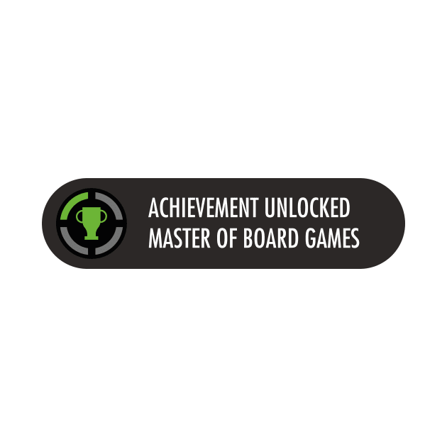 Achievement Unlocked Master of Boards Games by gastaocared