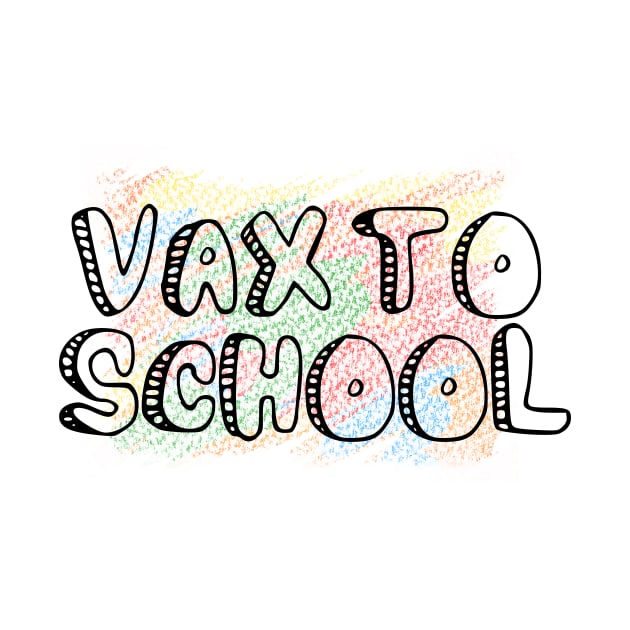 Vax to School, Back to School Font Design by stacreek