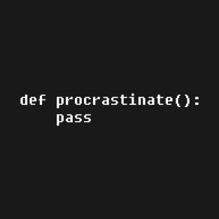 Procrastination code T-Shirt