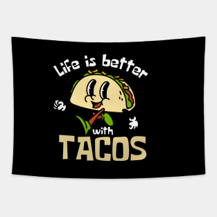 Life Is Better With Tacos Taco Mascot Funny Tapestry