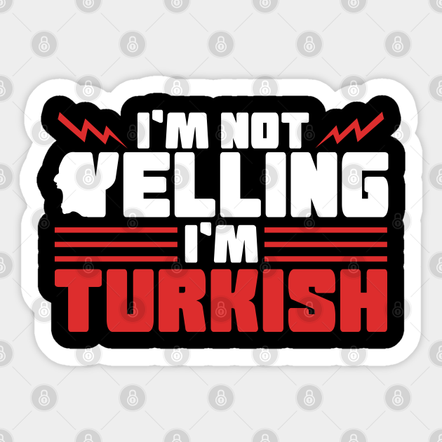 Turkey Turkish Turk Pride Funny Saying Turkey Aufkleber Teepublic De
