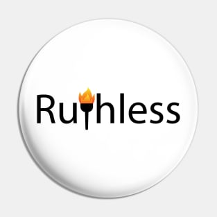 Ruthless being ruthless typography design Pin