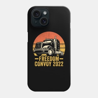 Support Freedom Convoy 2022 Canadian Truckers Phone Case