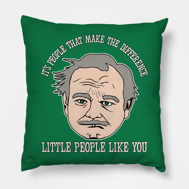 Little People Like You - Frank Shirley Christmas Vacation Quote Pillow by darklordpug