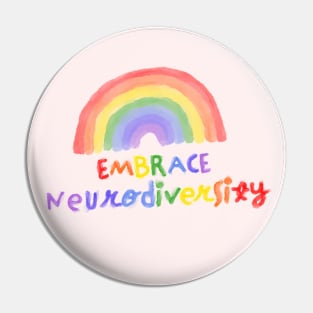 Embrace Neurodiversity Autism Awareness Rainbow Pin