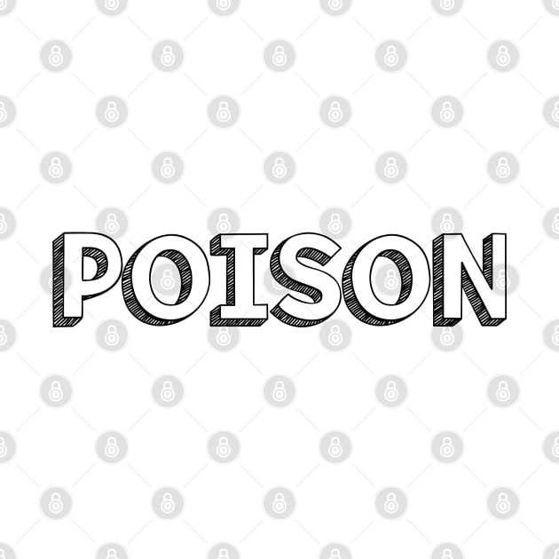 Poison <\\> Typography Design by Aqumoet