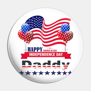 Independence Day Daddy Pin