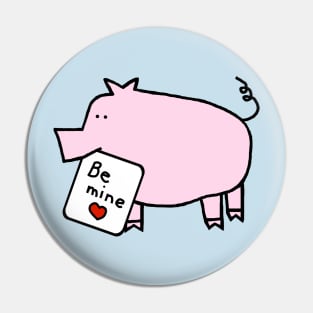 Cute Pig says Be Mine Valentines Day Pin