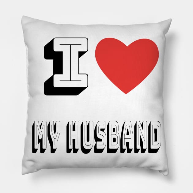 I Love My Husband Pillow by maro_00