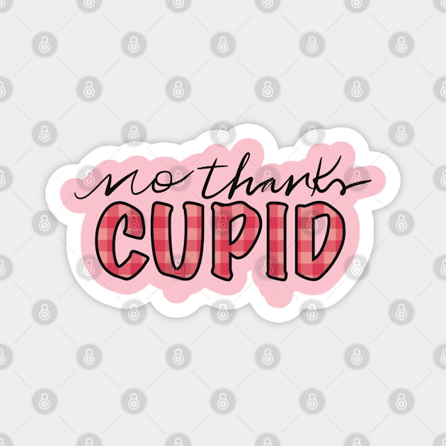 No thanks Cupid Valentine’s Day pink plaid design Magnet by Sheila’s Studio