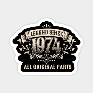 Retro Vintage Birthday Legend Since 1974 Magnet