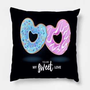 you are my sweet love doughnut Pillow