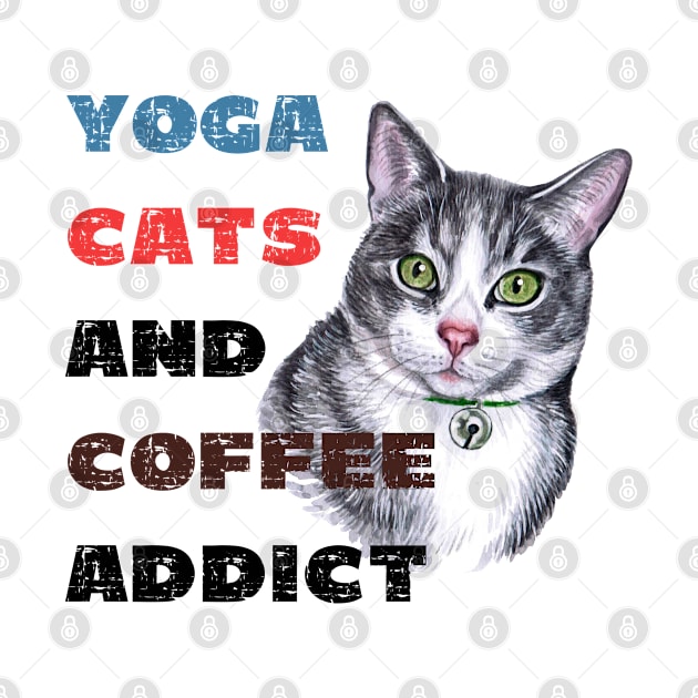 Yoga cats and coffee addict funny quote for yogi by Red Yoga