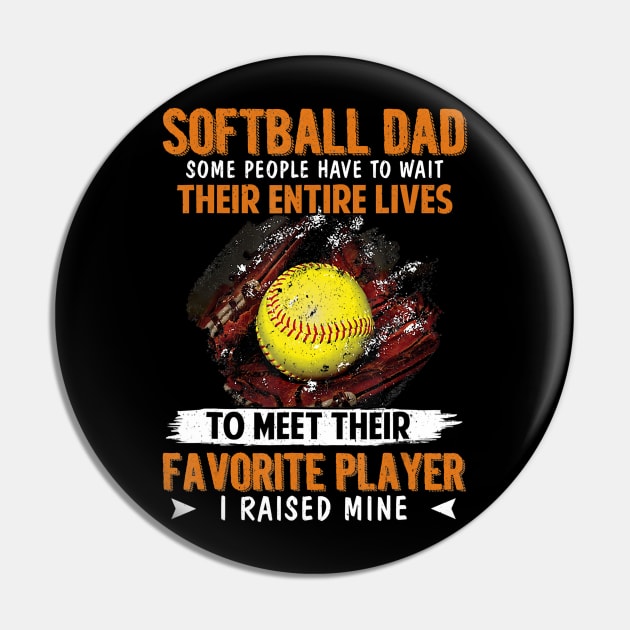 Funny softball dad for men softball dad i raised Pin by Tianna Bahringer