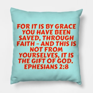 Bible Verse Ephesians 2:8 Pillow