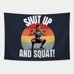 Shut Up And Squat! Tapestry