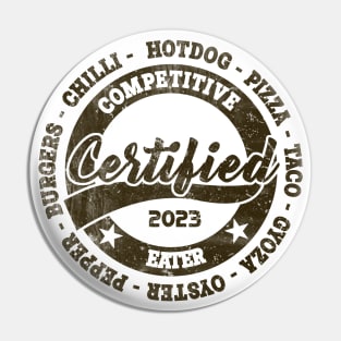 Competitive Eating Design 2 Dark Print Pin