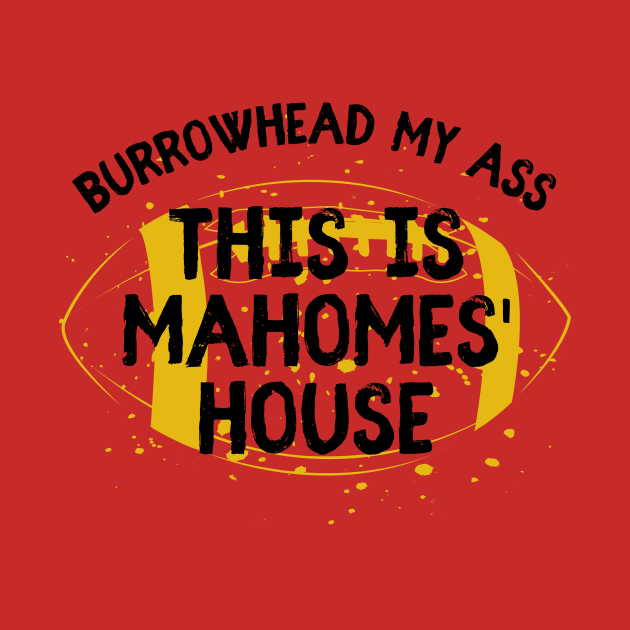 Disover Mahomes' House 3 - Mahomes - T-Shirt