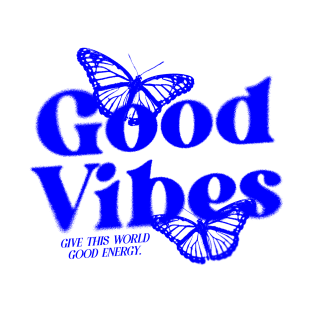 Good Vibes Streetwear Typography T-Shirt