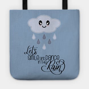 Let's Smile and Dance in the Rain Kawaii Cute Rain Cloud in Blue Tote