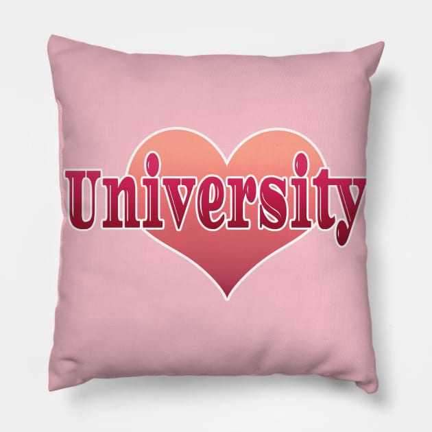 University Love Pillow by Creative Has