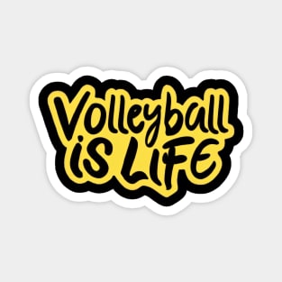 Volleyball Is Life Magnet