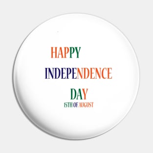 HAPPY INDEPENDENCE DAY 15th OF AUGUST Pin