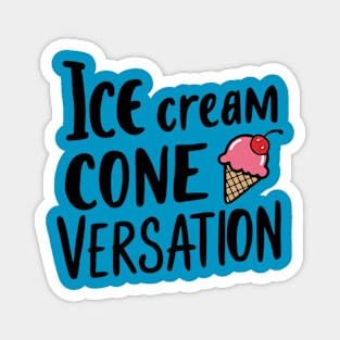 Ice Cream Cone-versation Magnet