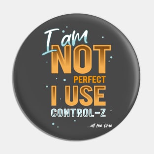 I am not perfect Pin