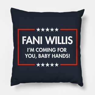 Fani Willis - I'm coming for you Baby Hands (blue) Pillow