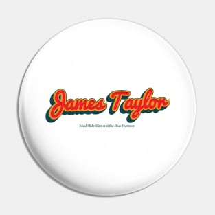 James Taylor Pin