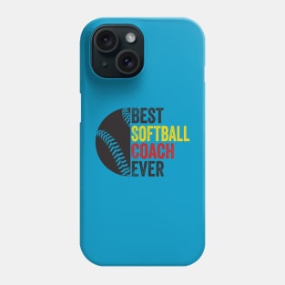 Best SoftBall Coach Ever Phone Case